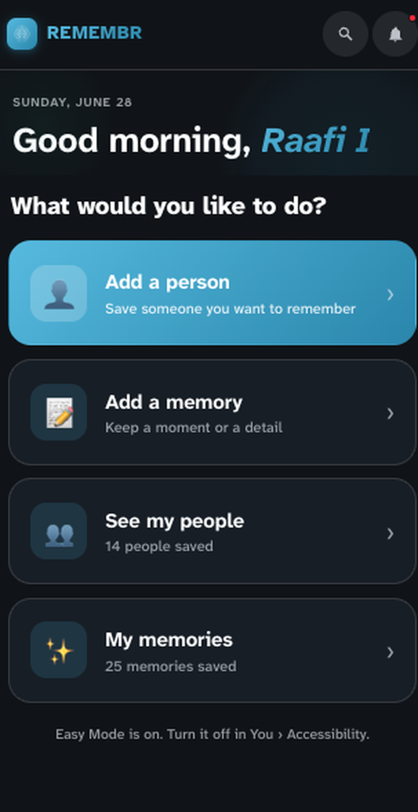 REMEMBR in Easy Mode. The home screen asks What would you like to do? and offers four large, plainly labelled choices: Add a person, Add a memory, See my people, and My memories.